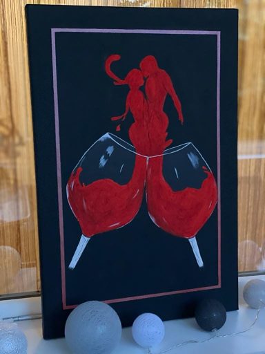 Love me, wine not - Hand-painted on Canvas, 30x40cm